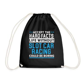 A life without slot car racing could be boring. - Drawstring Bag - black - Front