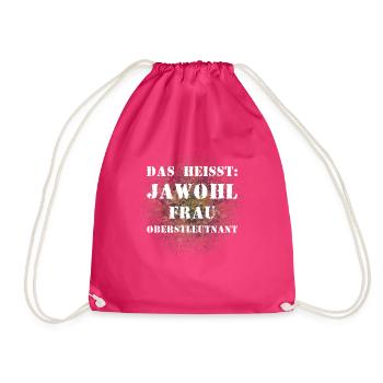 Das heißt Jawohl Frau Oberstleutnant Bundeswehr - Turnbeutel - Fuchsia - Vorne