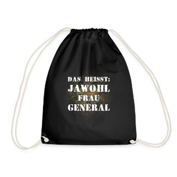 Das heißt Jawohl Frau General Bundeswehr Soldat - Turnbeutel - Schwarz - Vorne