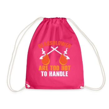 Glassblowers are too hot to handle glass blowing - Drawstring Bag - fuchsia - Front