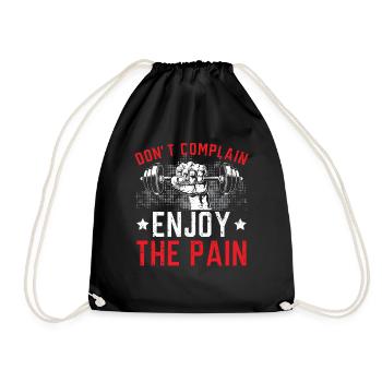 Don't complain Enjoy the pain - Drawstring Bag - black - Front