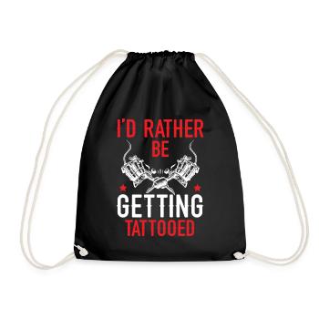 I'd rather get a tattoo tattoo art - Drawstring Bag - black - Front