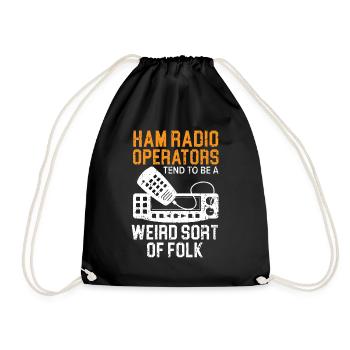 Ham Radio Operators Tend To Be Weird Sort Of Folk - Drawstring Bag - black - Front