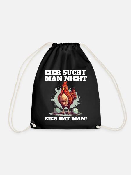 Eier sucht man nicht Eier hat man Hahn Ostern - Turnbeutel - Schwarz