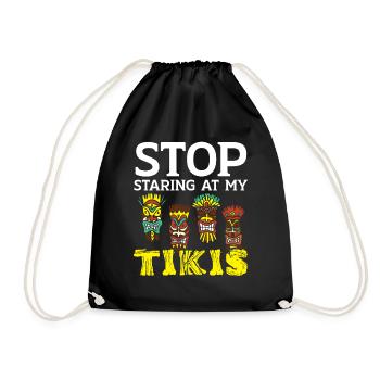 Stop staring at my tikis Luau Party Tiki B - Drawstring Bag - black - Front