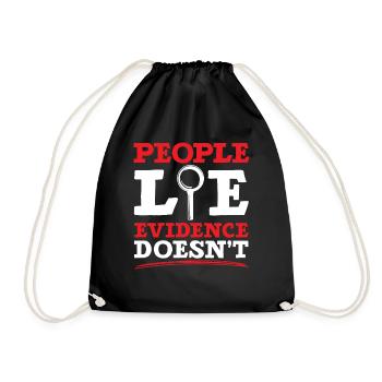 People lie, not evidence, not forensic science - Drawstring Bag - black - Front