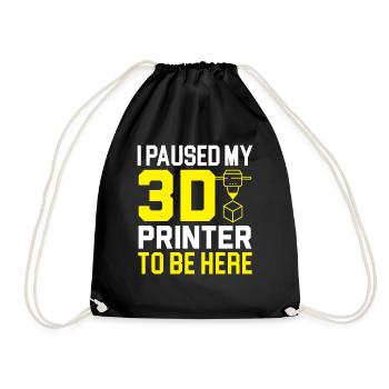 I stopped my 3D printer to get Mas here - Drawstring Bag - black - Front
