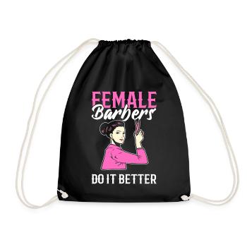 Female Barbers Do It Better Female Hairdresser - Drawstring Bag - black - Front