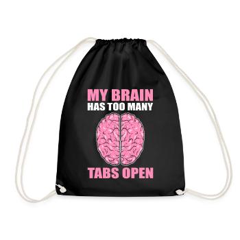 My Brain Has Too Many Tabs Open Hyperaktiv - Turnbeutel - Schwarz - Vorne