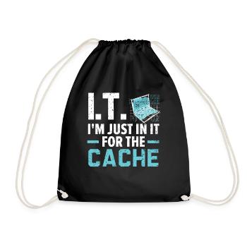 I.T. I'm Just In It For The Cache Computer - Turnbeutel - Schwarz - Vorne