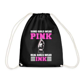 Some Girls Wear Pink Real Girls Wear Ink Tattooer - Drawstring Bag - black - Front