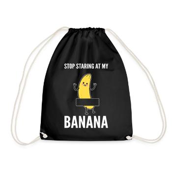 Stop Staring At My Banana Fruit Picker - Drawstring Bag - black - Front