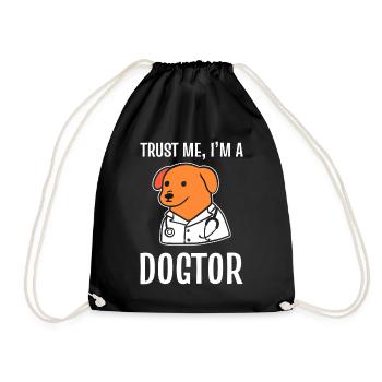 Trust Me I'm A Dogtor Tierarzt Veterinär - Turnbeutel - Schwarz - Vorne