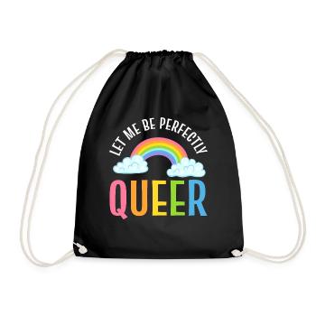 Let Me Be Perfectly Queer - Turnbeutel - Schwarz - Vorne