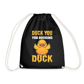 Duck You! You Ducking Duck Poultry - Drawstring Bag - black - Front