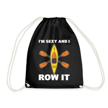 I'm Sexy And I Row It Paddler - Drawstring Bag - black - Front