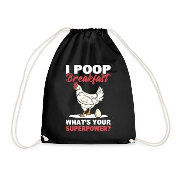 Je fais caca petit déjeuner! Quel est votre superpouvoir? Poulets - Sac de sport léger - noir - Devant