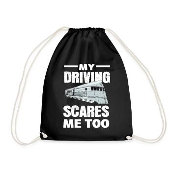 My Driving Scares Me Too Zugführer - Turnbeutel - Schwarz - Vorne