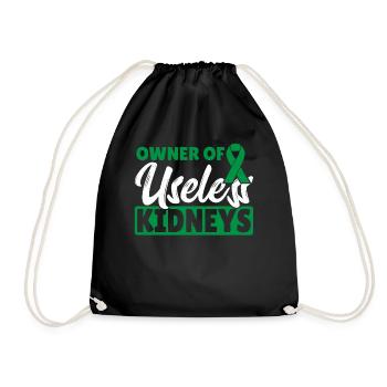 Owner Of Useless Kidneys Kidney Disease Green - Drawstring Bag - black - Front