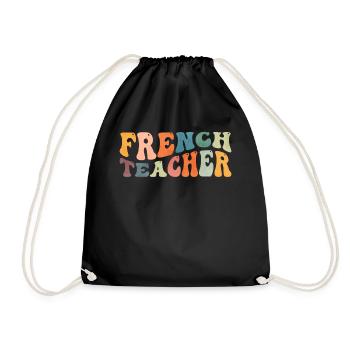 Groovy French Teacher French Language Tutor - Drawstring Bag - black - Front