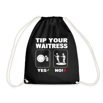 Tip Your Waitress Kellnerin - Turnbeutel - Schwarz - Vorne