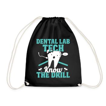 Funny Dental Lab Tech Know The Drill Technician - Drawstring Bag - black - Front