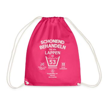Der Alte Lappen, Schonend Behandeln 53. Geburtstag - Turnbeutel - Fuchsia - Vorne
