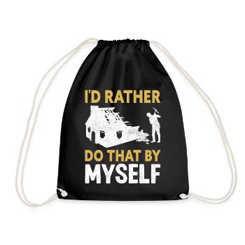 Fun day of house demolition - Drawstring Bag - black - Front