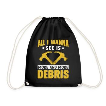 Fun day of house demolition - Drawstring Bag - black - Front