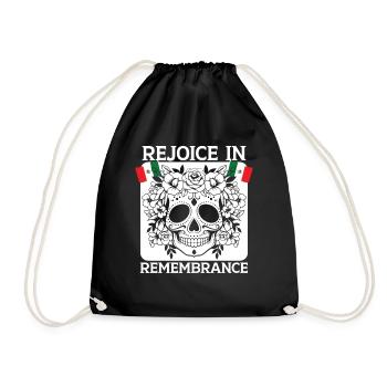 Rejoice in Remembrance Dia de Muertos - Drawstring Bag - black - Front