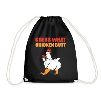 Guess What Chicken Butt Geflügelbauer - Turnbeutel - Schwarz - Vorne