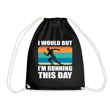 I Would But I'm Running This Day Leichtathlet - Turnbeutel - Schwarz - Vorne