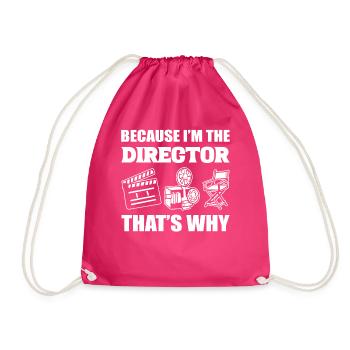Because I'm The Producer That's Why Regisseur - Turnbeutel - Fuchsia - Vorne