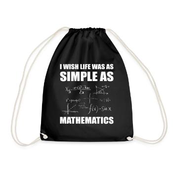 I Wish Life Was As Simple As Mathematics Mathe - Turnbeutel - Schwarz - Vorne