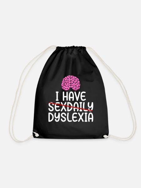 Funny Dyslexia Awareness Dyslexic - Drawstring Bag - black