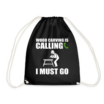 Wood Carving Is Calling I Must Go Holzschnitzer - Turnbeutel - Schwarz - Vorne