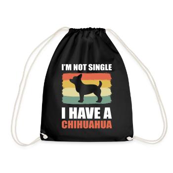 I'm Not Single I Have A Chihuahua - Turnbeutel - Schwarz - Vorne
