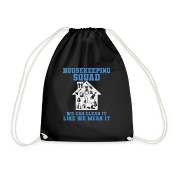 Housekeeping Squad We Clean It Like We Mean It - Turnbeutel - Schwarz - Vorne