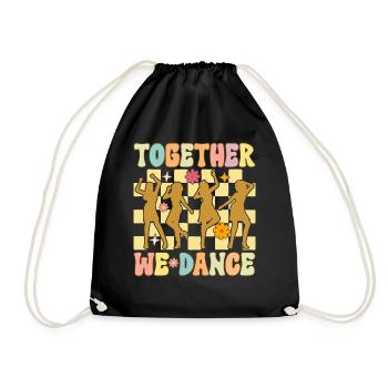 Together We Dance Groovy Ballett Tanz Tänzerin Bal - Turnbeutel - Schwarz - Vorne