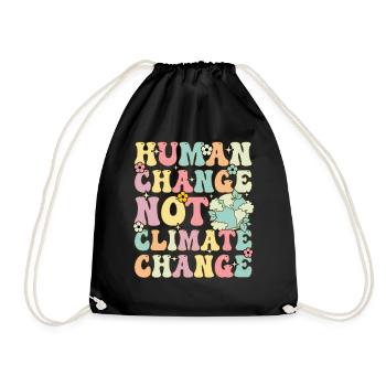Menschlicher Wandel, nicht Klimawandel, globale Er - Turnbeutel - Schwarz - Vorne