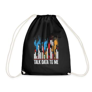 Talk Data To Me - Lustiges Datenanalysten Geschenk - Turnbeutel - Schwarz - Vorne