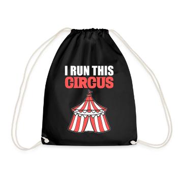 I Run This Circus Zirkusartist - Turnbeutel - Schwarz - Vorne