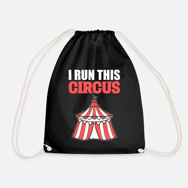 I Run This Circus Zirkusartist - Turnbeutel - Schwarz