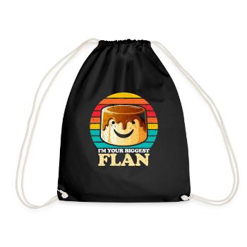 I'm Your Biggest Flan - Funny Dessert Lover - Drawstring Bag - black - Front