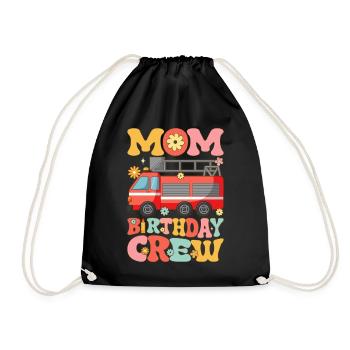 Mom Birthday Crew Firefighter Fire Fighting - Drawstring Bag - black - Front
