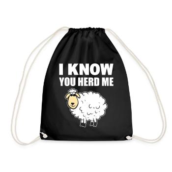 I Know You Herd Me Schafhirte - Turnbeutel - Schwarz - Vorne