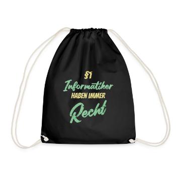 §1 Informatiker haben immer Recht - Turnbeutel - Schwarz - Vorne