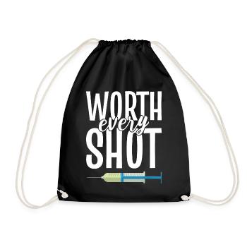Worth Every Shot Reproduktionsendokrinologe - Turnbeutel - Schwarz - Vorne