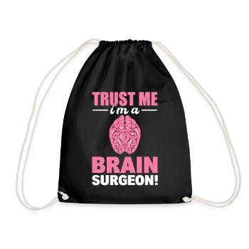 Trust Me, I'm A Brain Surgeon Arzt - Turnbeutel - Schwarz - Vorne