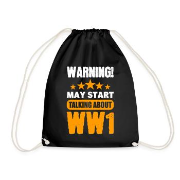 Warning May Start Talking About WW1 Geschichte - Turnbeutel - Schwarz - Vorne